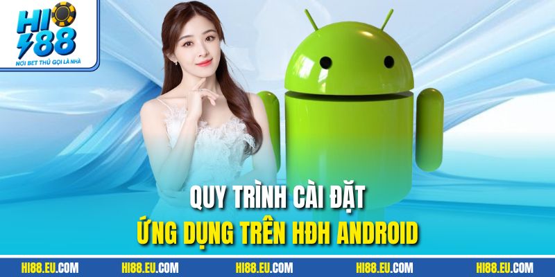Tiến trình tải chi tiết trên android