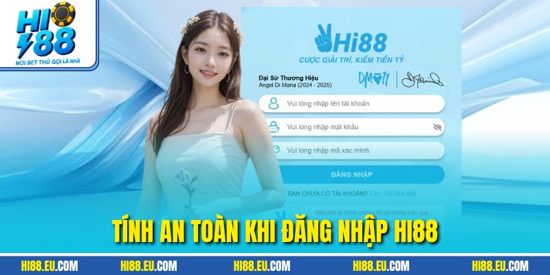 Tính an toàn khi đăng nhập HI88