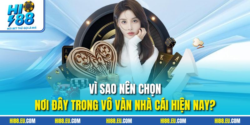 Điểm khác biệt giữa HI88 và nhà cái khác